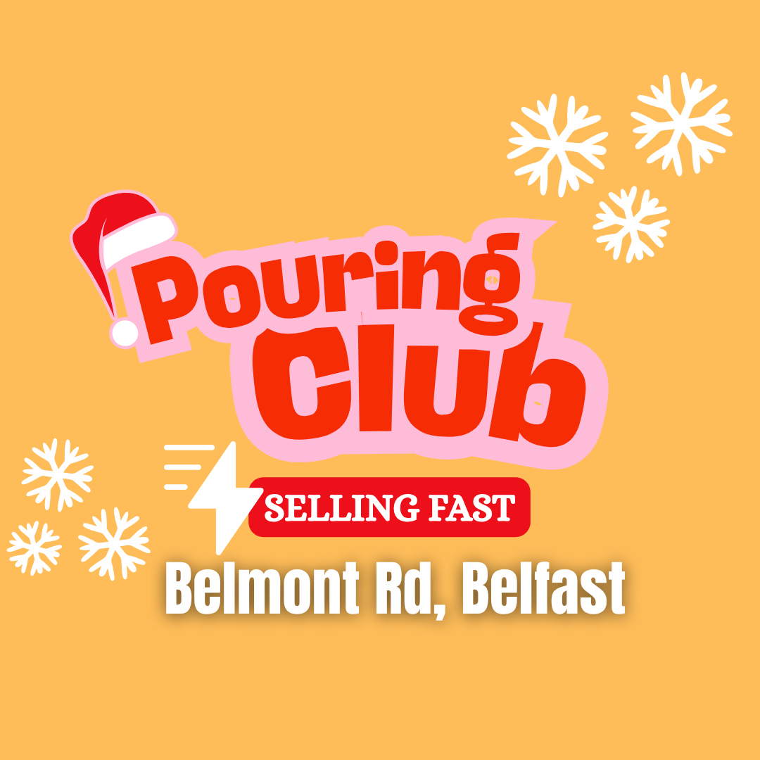 December Pouring Club - Wednesday 9th December - 7pm - 9pm | Belmont Road