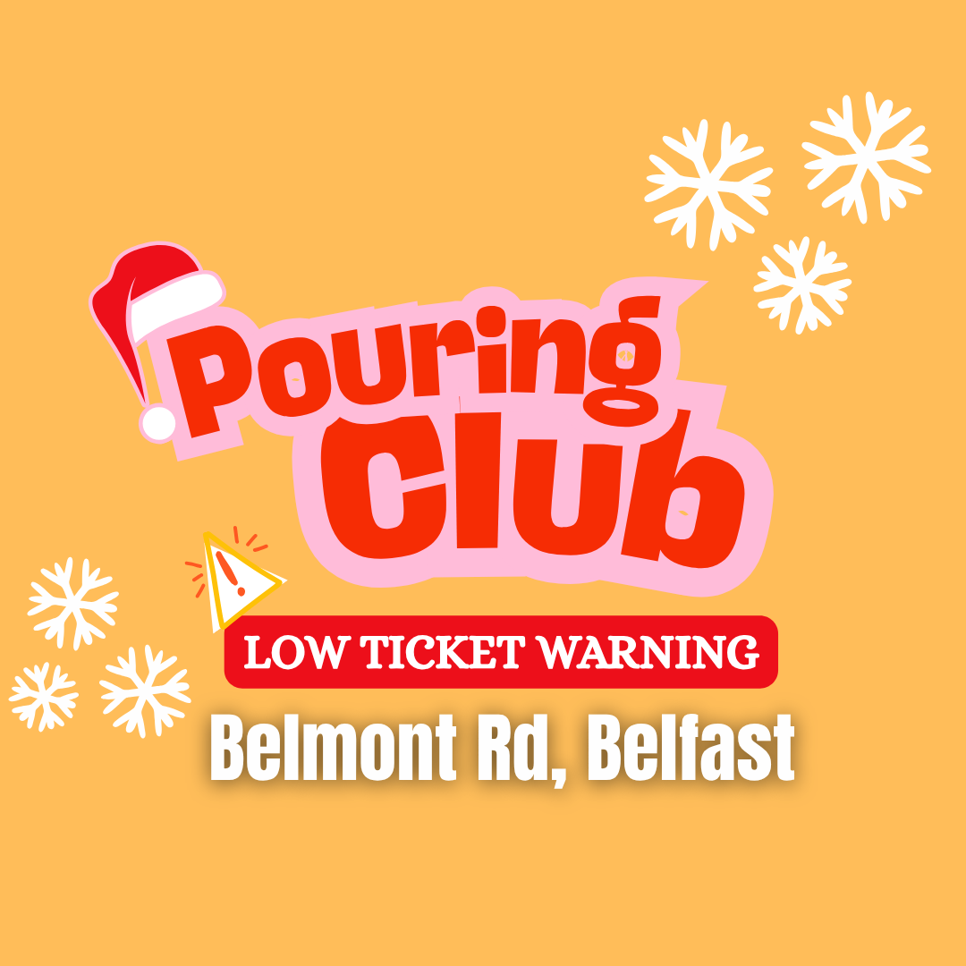 November Pouring Club - Wednesday 18th November - 7pm - 9pm | Belmont Road