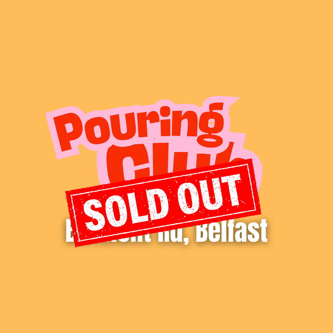 July Pouring Club - Fri 31st July - 7pm - 9pm | Belmont Road