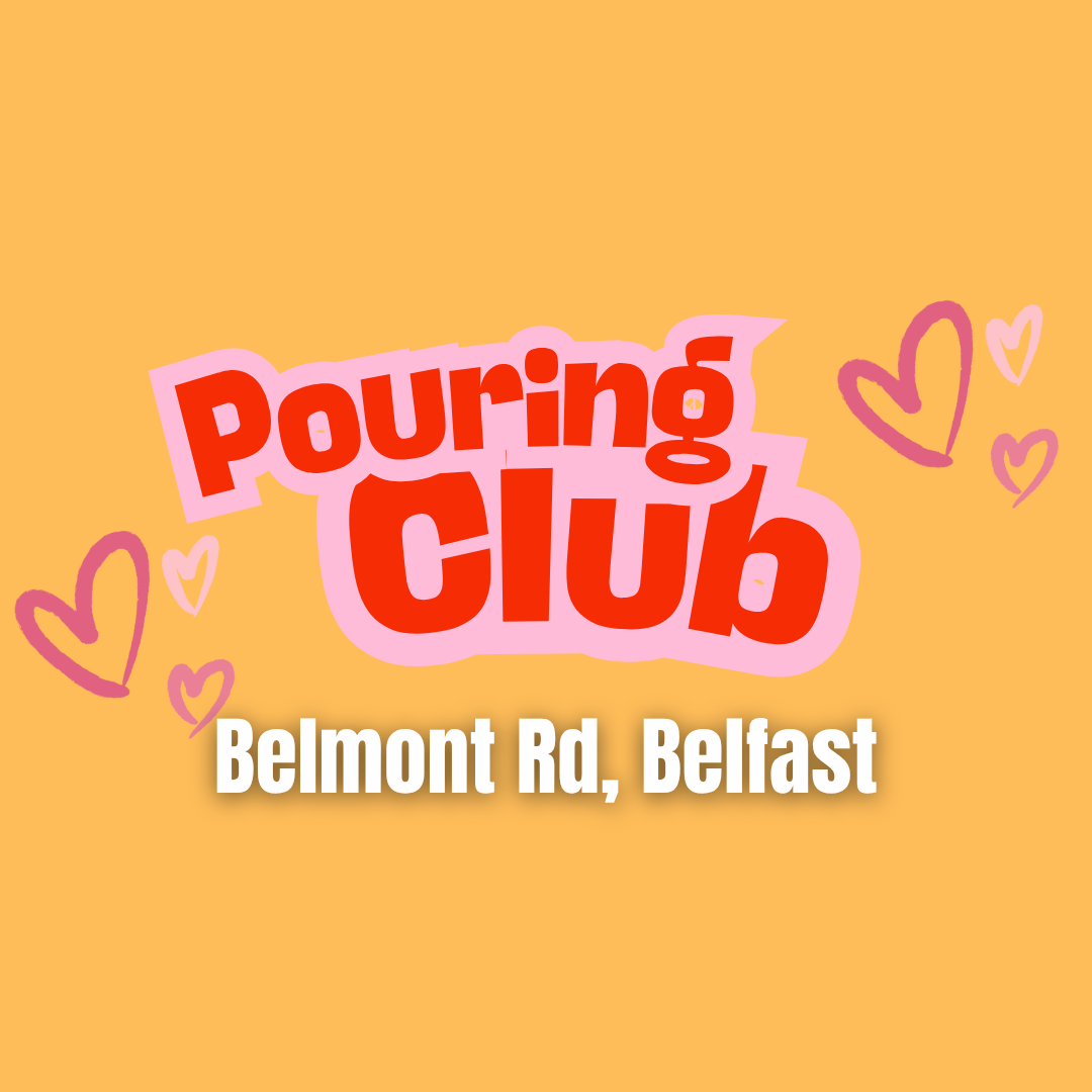 February Pouring Club - Thursday 11th February  - 7pm - 9pm | Belmont Road
