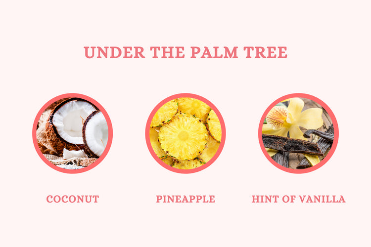 Under the Palm Tree - Wax Melt - Olivia's Haven  - Wax Melt